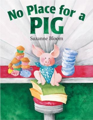 Knjiga No Place for a Pig 