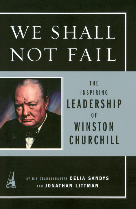 Kniha We Shall Not Fail Jon Littman