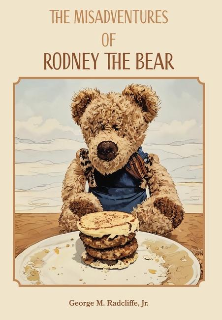 Knjiga The Misadventures of Rodney the Bear 