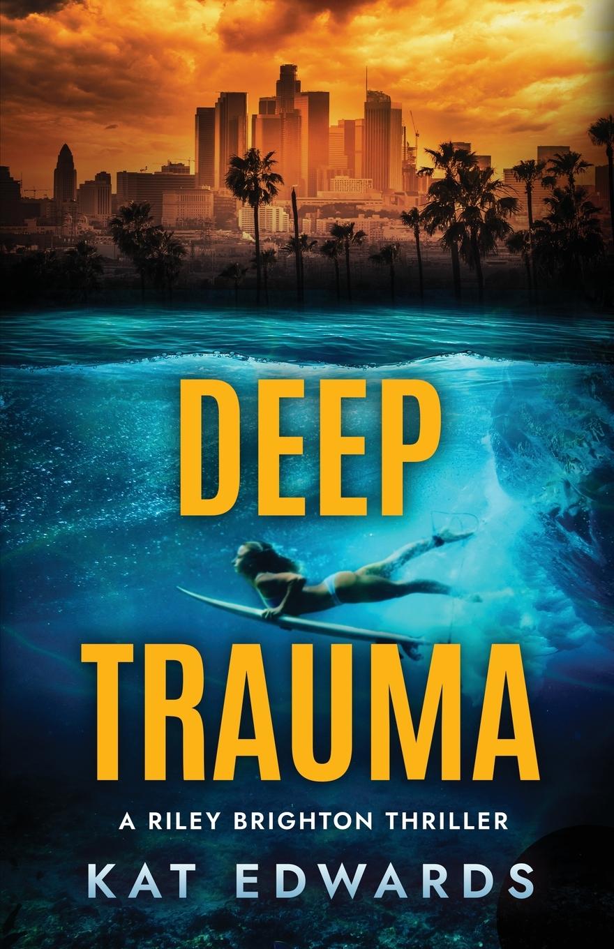 Kniha Deep Trauma Kat Edwards