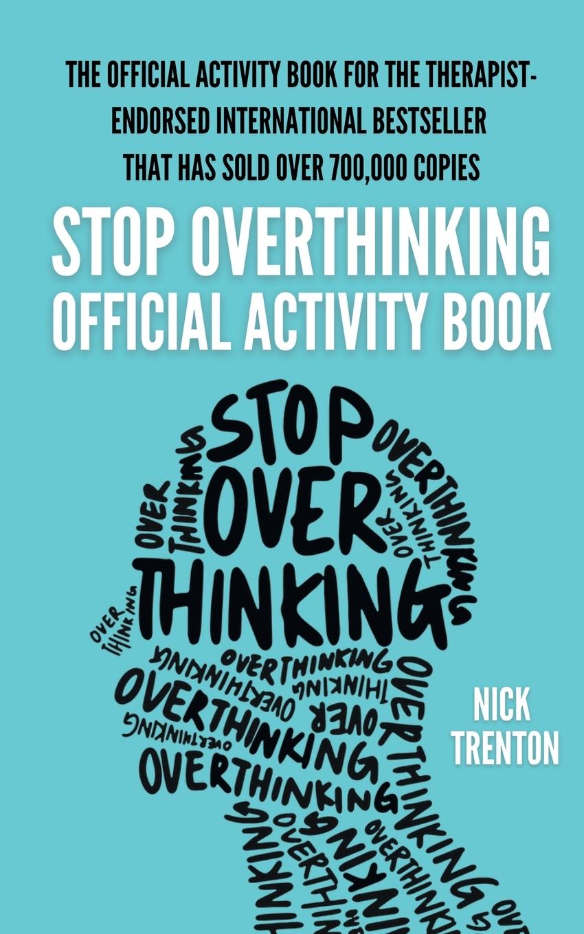 Kniha The Official Stop Overthinking Activity Book 