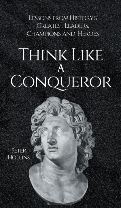 Knjiga Think Like a Conqueror 