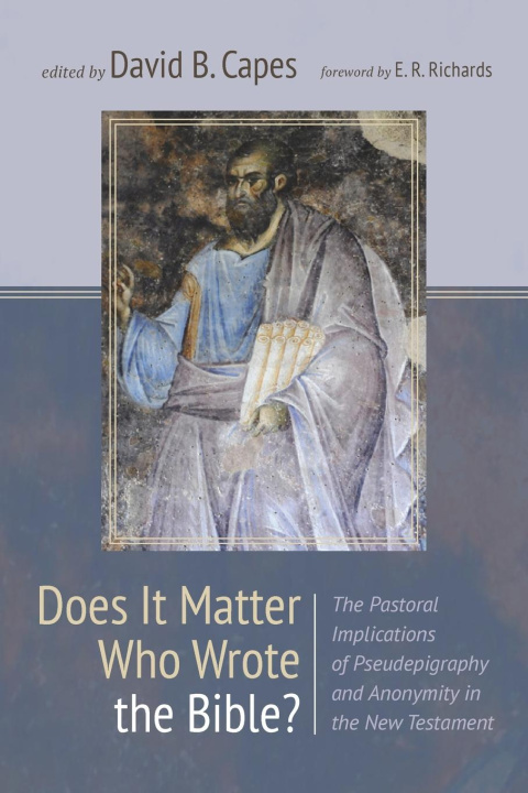 Kniha Does It Matter Who Wrote the Bible? 