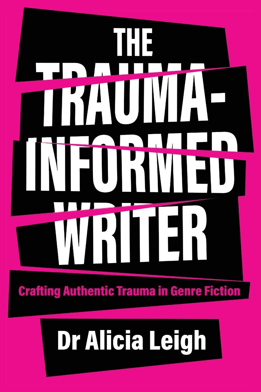 Knjiga The Trauma-Informed Writer 