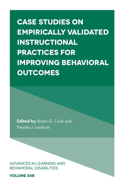 Kniha Case Studies on Empirically Validated Instructional Practices for Improving Behavioral Outcomes Timothy J Landrum