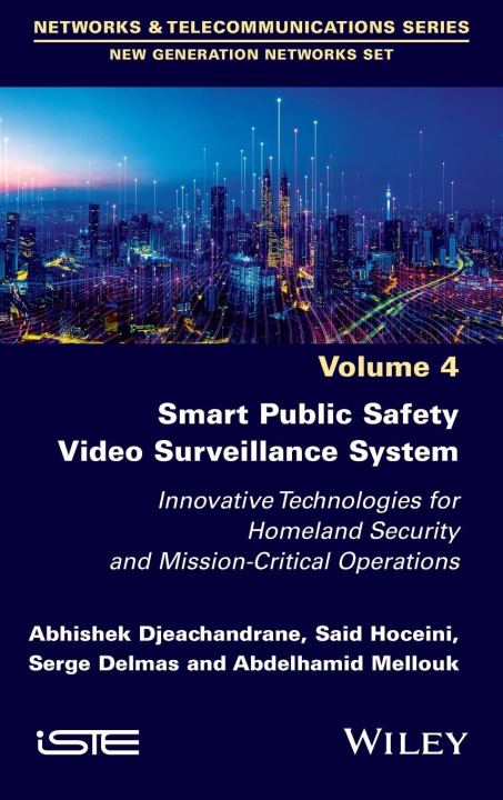 Kniha Smart Public Safety Video Surveillance System Said Hoceini