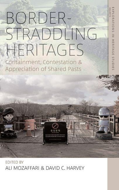 Kniha Border Straddling Heritages David C Harvey