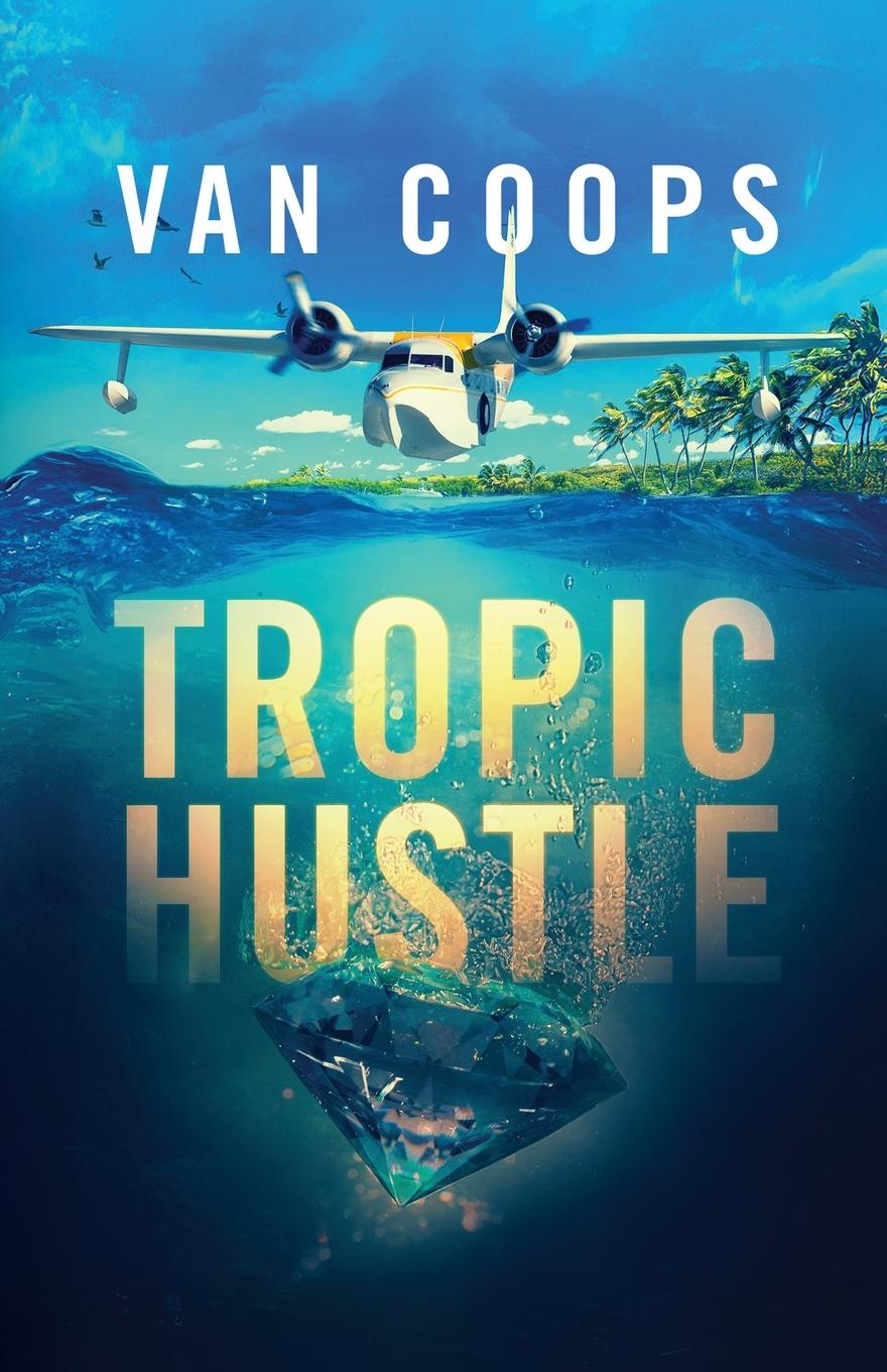 Kniha Tropic Hustle 