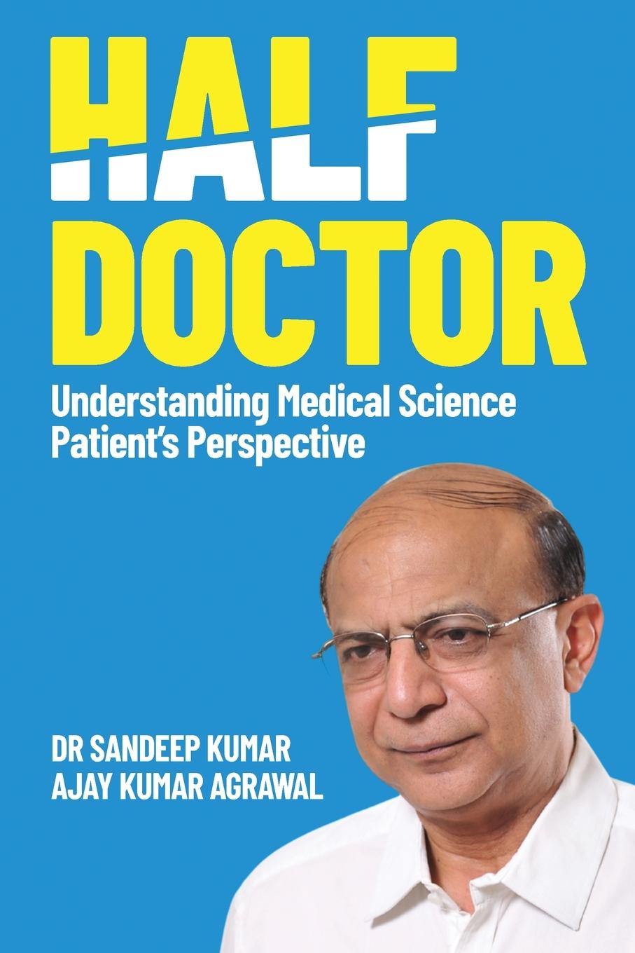 Boek Half Doctor Ajay Kumar Agrawal