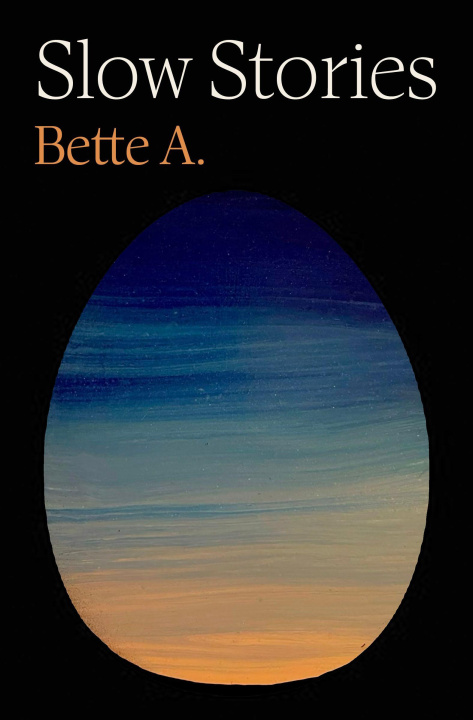 Kniha Slow Stories Bette Adriaanse