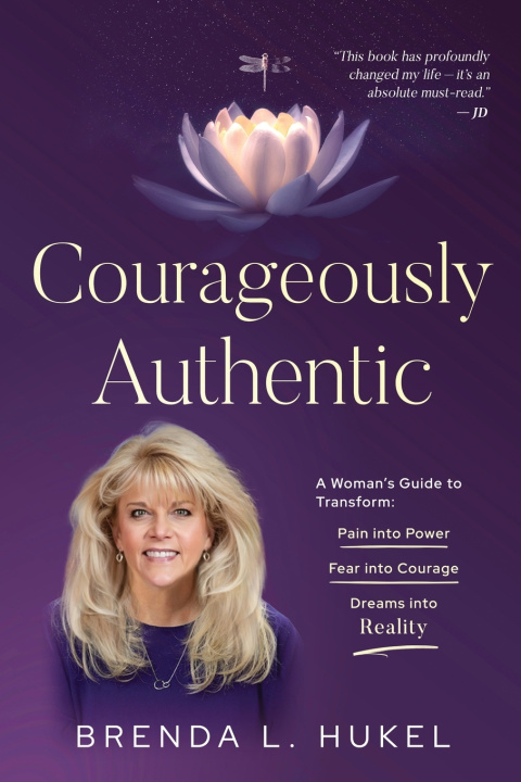Kniha Courageously Authentic Brenda L. Hukel