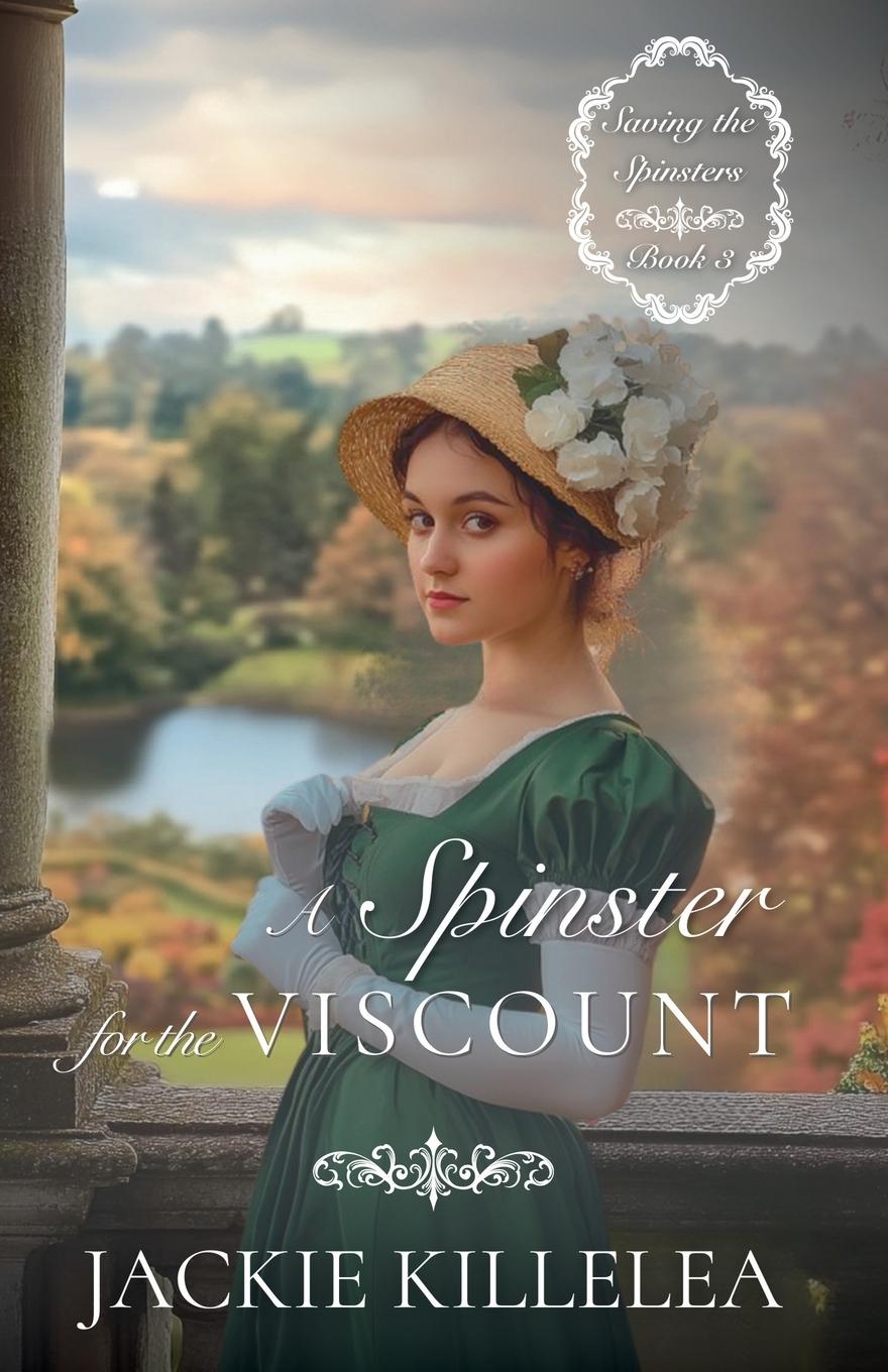 Kniha A Spinster for the Viscount Jackie Killelea