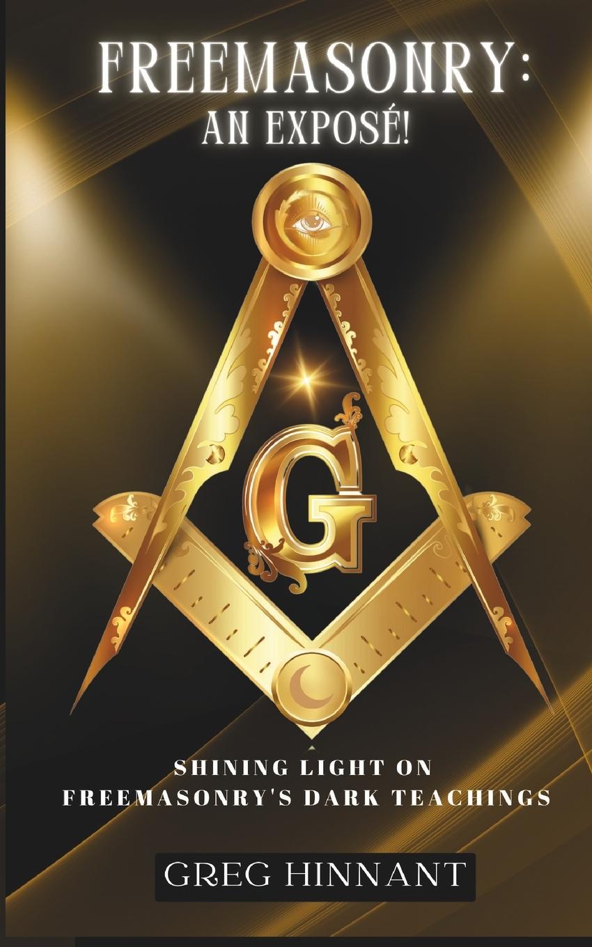 Kniha Freemasonry: An Exposé! 