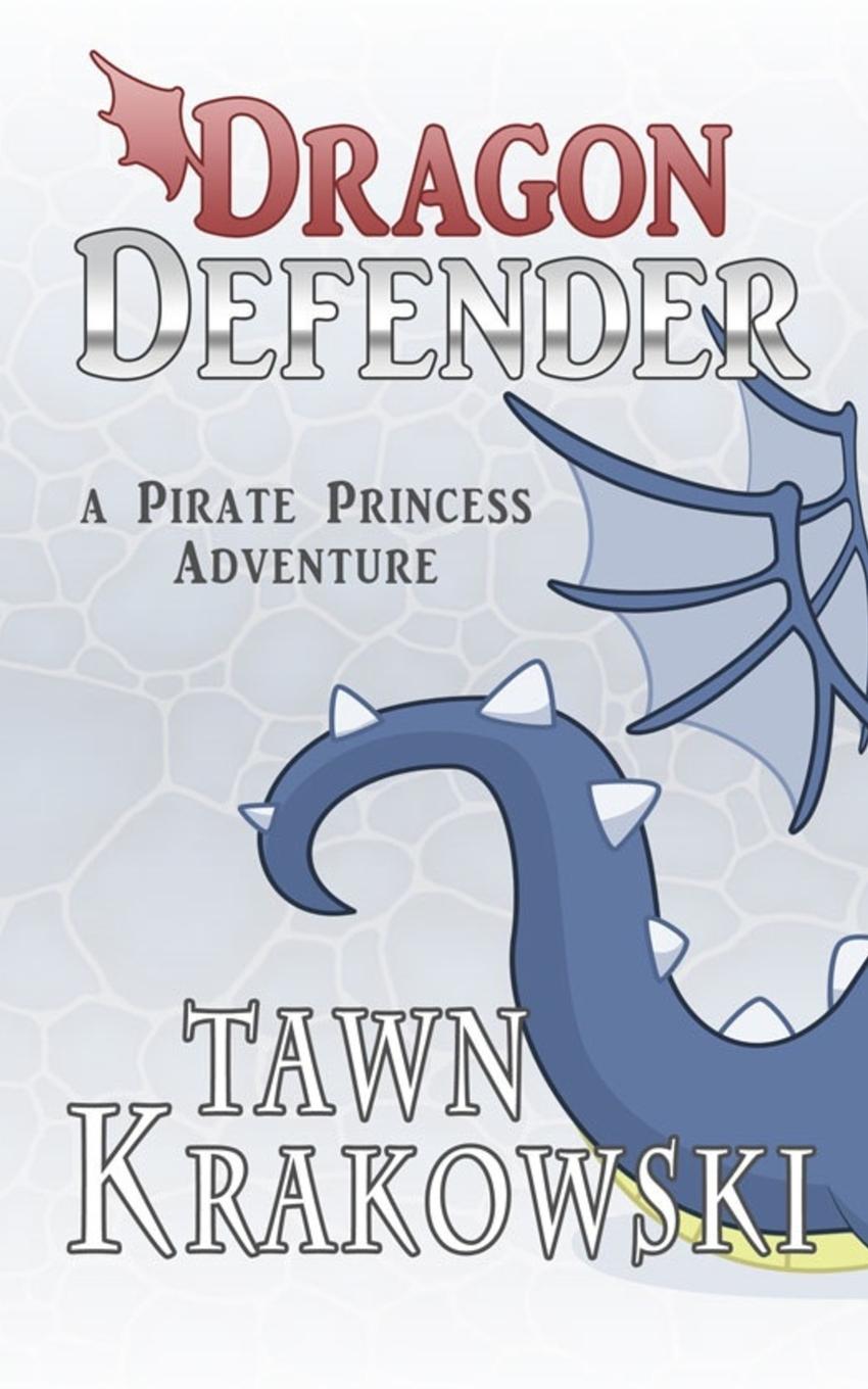 Kniha Dragon Defender Tawn Krakowski