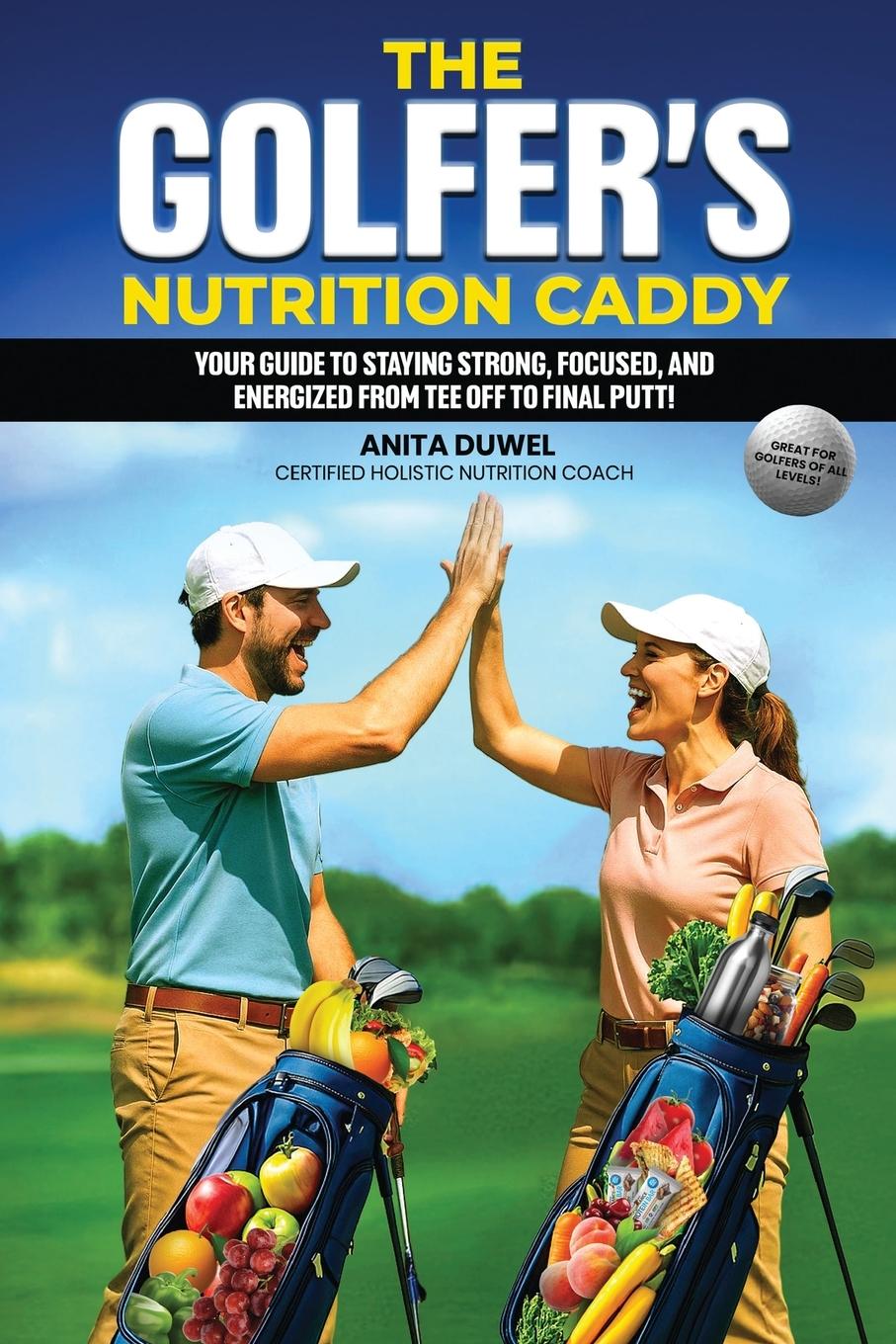 Kniha The Golfer's Nutrition Caddy 