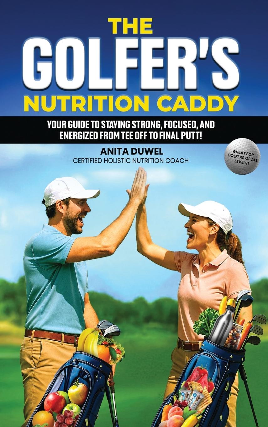Knjiga The Golfer's Nutrition Caddy 