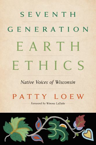 Kniha Seventh Generation Earth Ethics Loew