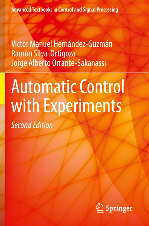 Knjiga Automatic Control with Experiments Jorge Alberto Orrante-Sakanassi