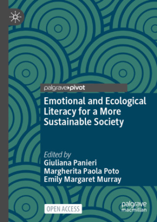 Kniha Emotional and Ecological Literacy for a More Sustainable Society Emily Margaret Murray