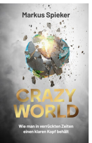 Kniha Crazy World Markus Dr. Spieker