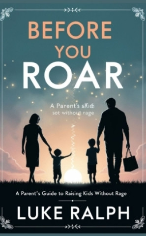Kniha Before You Roar LUKE RALPH