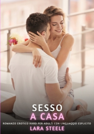 Kniha Sesso a Casa Lara Steele