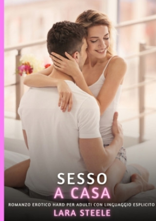Kniha Sesso a Casa Lara Steele