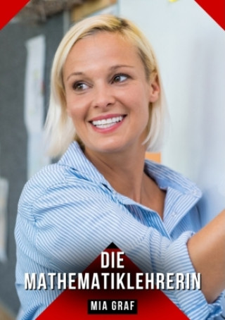 Kniha Die Mathematiklehrerin Mia Graf