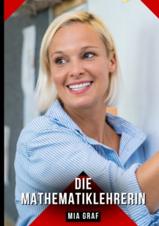 Kniha Die Mathematiklehrerin Mia Graf