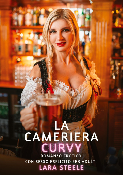 Kniha La Cameriera Curvy Lara Steele