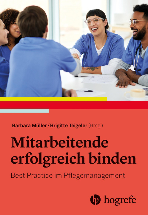 Knjiga Mitarbeitende erfolgreich binden Brigitte Teigeler