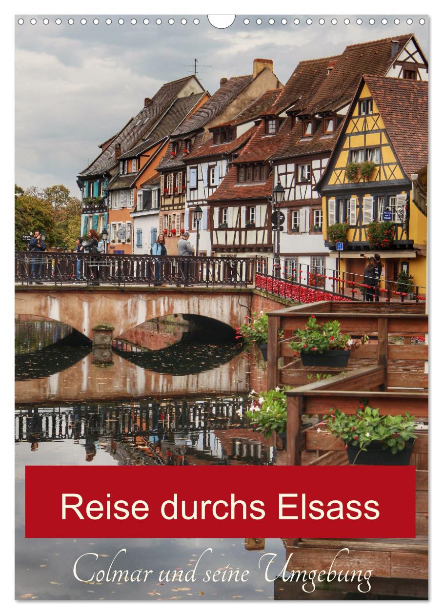 Kalendár/Diár Reise durchs Elsass (Wandkalender 2026 DIN A3 hoch), CALVENDO Monatskalender Calvendo