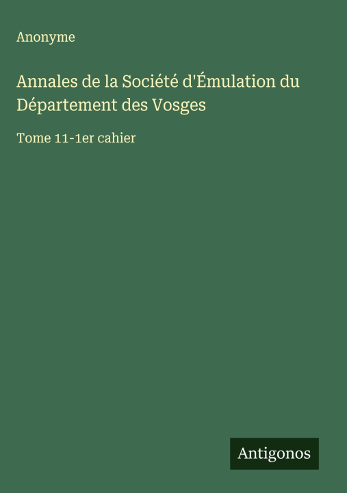 Kniha Annales de la Société d'Émulation du Département des Vosges 