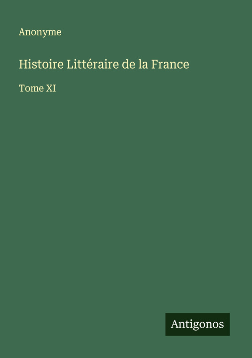 Kniha Histoire Littéraire de la France 