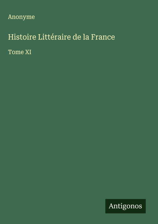 Kniha Histoire Littéraire de la France 