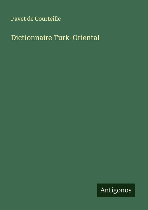Knjiga Dictionnaire Turk-Oriental 