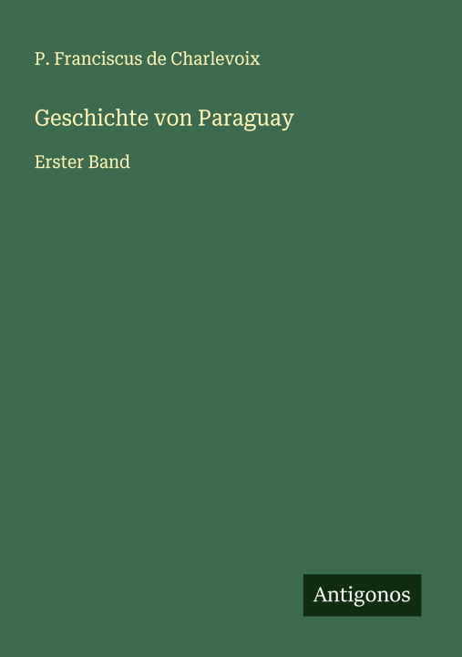 Kniha Geschichte von Paraguay 
