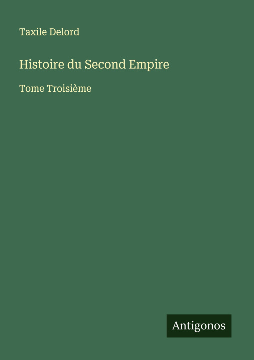 Kniha Histoire du Second Empire 
