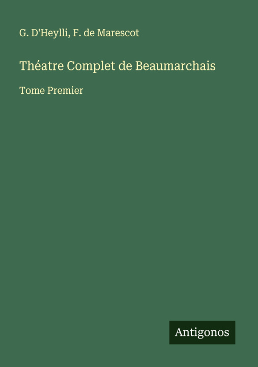 Kniha Théatre Complet de Beaumarchais F. de Marescot