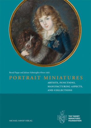Kniha Portrait Miniatures Juliane Schmieglitz-Otten