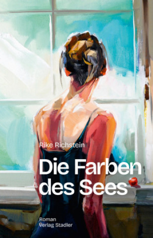 Kniha Die Farben des Sees Rike Richstein
