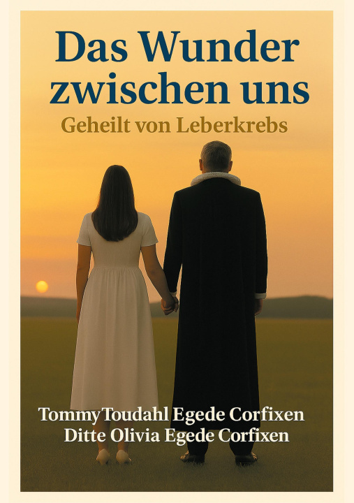Kniha Das Wunder zwischen uns Tommy Toudahl Egede Corfixen