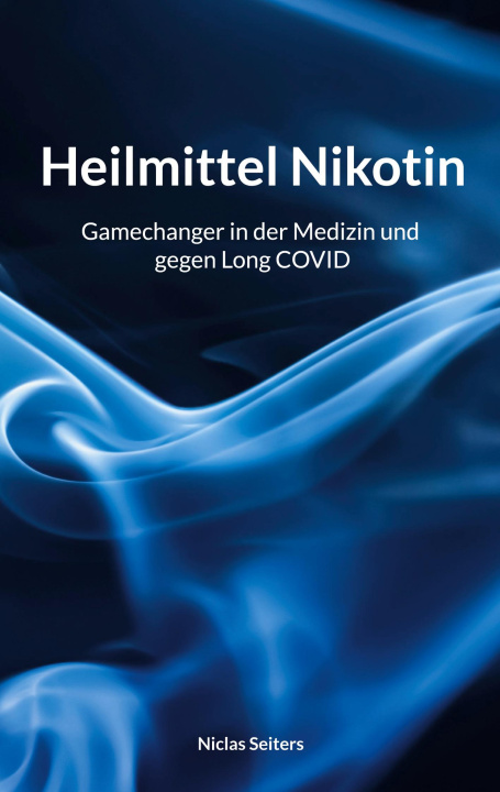 Kniha Heilmittel Nikotin Niclas Seiters