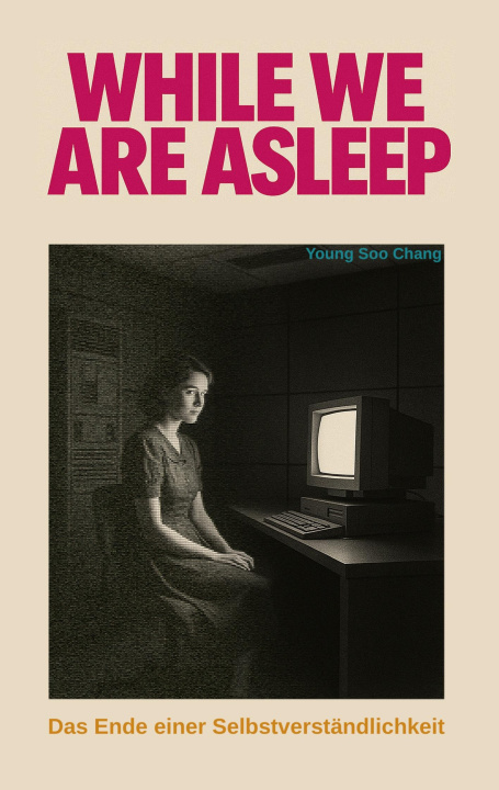 Kniha While we are asleep Young-Soo Chang