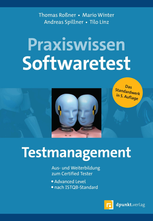 Boek Praxiswissen Softwaretest - Testmanagement Mario Winter