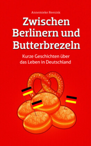 Kniha Zwischen Berlinern und Butterbrezeln Spaß am Lesen Verlag