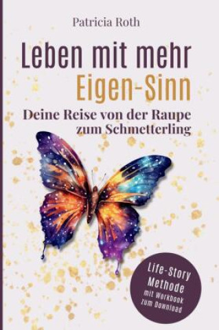 Kniha Leben mit mehr Eigen-Sinn Patricia Roth