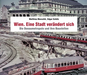 Книга Wien. Eine Stadt verändert sich Edgar Schütz