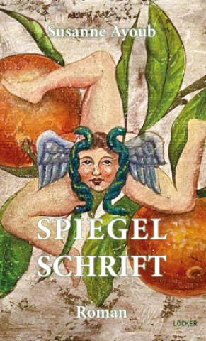 Kniha Spiegelschrift Susanne Ayoub