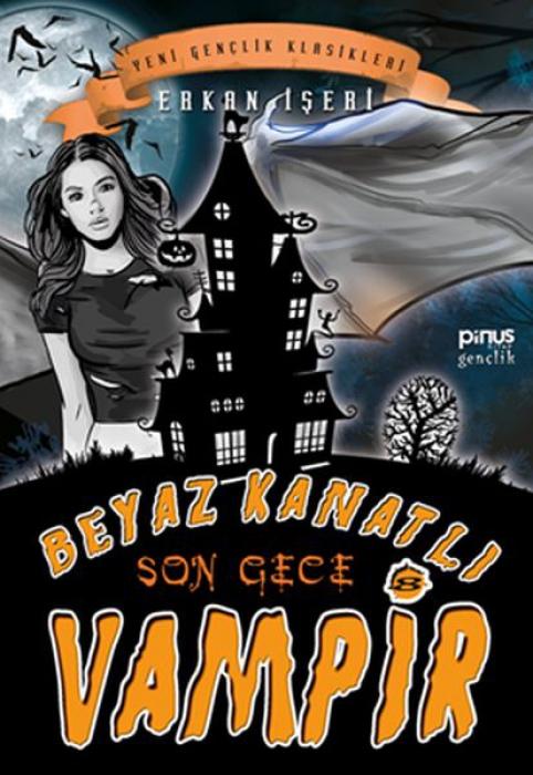 Kniha Beyaz Kanatli Vampir 8 - Son Gece 